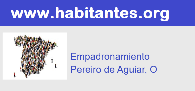 Cita Previa Certificado empadronamiento  Pereiro de Aguiar, O